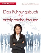 Gawrich, Rol Gawrich, Rolf Gawrich, TOP, Corneli Topf, Cornelia Topf - Das Führungsbuch für erfolgreiche Frauen