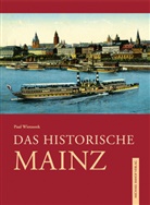 Paul Wietzorek - Das historische Mainz