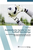Volker Schütz - Ausländische Spieler in der Fußball-Bundesliga