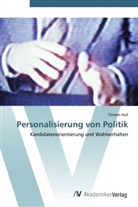 Torsten Huss - Personalisierung von Politik