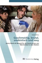 Kristine Bilkau - Geschmeidig, brutal, snobistisch und sexy