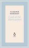 Vladimir Nabokov, NABOKOV VLADIMIR - Look At the Harlequins!