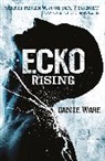 Danie Ware, Ware Danie - Ecko Rising