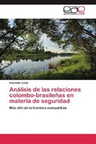 Henriette Jattin - Análisis de las relaciones colombo-brasileñas en materia de seguridad