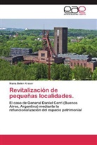María Belén Kraser - Revitalización de pequeñas localidades.
