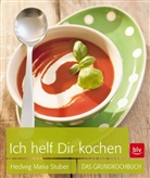 Hedwig Maria Stuber - Ich helf dir kochen
