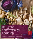 Radziewsk, RECHT, Regin Recht, Regina Recht, Elke von Radziewsky, Regina Recht - Das große Selbstversorger-Kochbuch