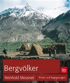 Reinhold Messner - Bergvölker