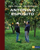 Antonino Esposito, Antonio Esposito, Michael Wissing, Ut Battig, Ute Battig - Mein Italien - meine Küche
