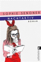 Sophie Senoner - Nachtaktiv
