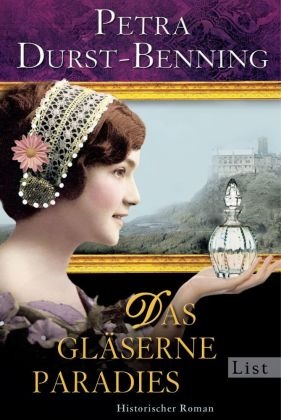 Durst-Benning, Petra Durst-Benning - Das gläserne Paradies
