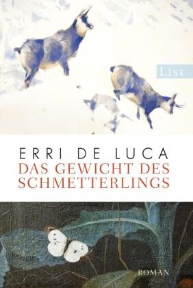 De Luca, Erri De Luca - Das Gewicht des Schmetterlings - Roman. Laudatio zum Petrarca-Preis 2010 von Peter Kammerer