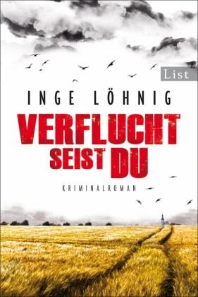  Löhnig, Inge Löhnig - Verflucht seist du - Kriminalroman. Kommissar Dühnforts fünfter Fall