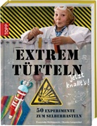 Heidenreic, Franziska Heidenreich, Langnickel, Bianka Langnickel - Extremtüfteln - Jetzt knallt's!