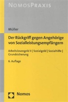 Christian Müller - Der Rückgriff gegen Angehörige von Sozialleistungsempfängern