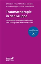 Christia Firus, Christian Firus, Christian (Dr. med. Firus, Ge, Wern Geigges, Werner Geigges... - Traumatherapie in der Gruppe (Leben Lernen, Bd. 255)