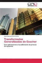 Juan Antonio Cirielli Varela - Transformadas Generalizadas de Esscher