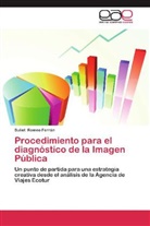Suliet Romeo Ferrán - Procedimiento para el diagnóstico de la Imagen Pública