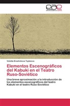 Violetta Brazhnikova Tsybizova - Elementos Escenográficos del Kabuki en el Teatro Ruso-Soviético