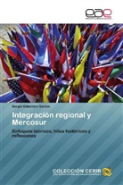 Sergio Caballero Santos - Integración regional y Mercosur