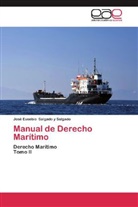 José Eusebio Salgado y Salgado - Manual de Derecho Marítimo