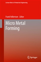 Fran Vollertsen, Frank Vollertsen - Micro Metal Forming