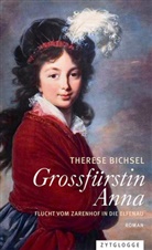 Therese Bichsel - Grossfürstin Anna