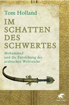 Tom Holland - Im Schatten des Schwertes