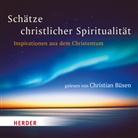 Grün Anselm, Phil Bosmans, Heinrich Dickerhoff, Peter Dyckhoff, Robert Atzorn, Christian Büsen - Schätze christlicher Spiritualität, 1 Audio-CD (Livre audio)