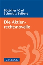 Karl Böttcher, Lei Böttcher, Leif Böttcher, Leif (Dr. Böttcher, Peter Steffe Carl, Peter Steffen Carl... - Die Aktienrechtsnovelle