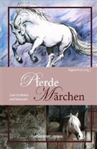Sigrid Früh, Wolfgang Schultze - Pferde-Märchen
