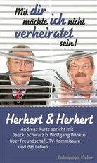 KURT, Andrea Kurtz, Andreas Kurtz, Schwar, Jaeck Schwarz, Jaecki Schwarz... - Herbert & Herbert