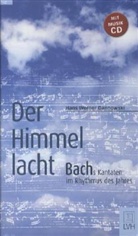 Hans W. Dannowski, Hans Werner Dannowski, Hans-Werner Dannowski - Der Himmel lacht, m. Audio-CD