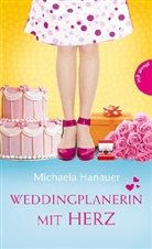 Michaela Hanauer - Weddingplanerin mit Herz