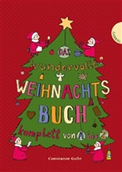 Constanze Guhr, Constanze Guhr - Das wundervolle Weihnachtsbuch komplett von A bis Z