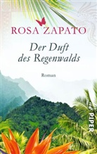 Rosa Zapato - Der Duft des Regenwalds