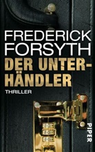 Frederick Forsyth - Der Unterhändler