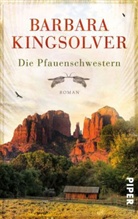 Barbara Kingsolver - Die Pfauenschwestern