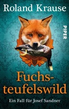 Roland Krause - Fuchsteufelswild