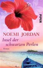 Noemi Jordan - Insel der schwarzen Perlen