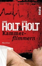 Hol, Holt, Anne Holt, Even Holt - Kammerflimmern