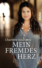 Charlotte Valandrey - Mein fremdes Herz