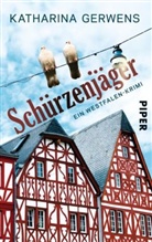 Katharina Gerwens - Schürzenjäger