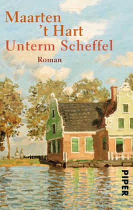 Maarten t Hart, Maarten 't Hart, Maarten't Hart - Unterm Scheffel - Roman