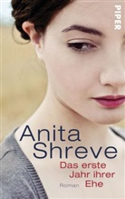 Anita Shreve - Das erste Jahr ihrer Ehe