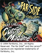 Gary Larson - The Curse of Madame 'C'