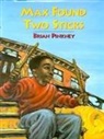 Pinkney, Brian Pinkney, J. Brian Pinkney, Brian Pinkney - Max Found Two Sticks
