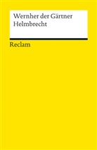 Karl-Heinz Göttert, Wernher der Gärtne, Wernher der Gärtner, Wernher der Gärtner, Wernhe Wernher der Gärtner, Wernher der Gärtner (Gartenaere) - Helmbrecht