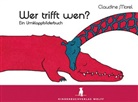 Bloch Anouk, Claudine Morel - Wer trifft wen?