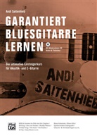 Andi Saitenhieb - Garantiert Bluesgitarre lernen, m. CD-ROM